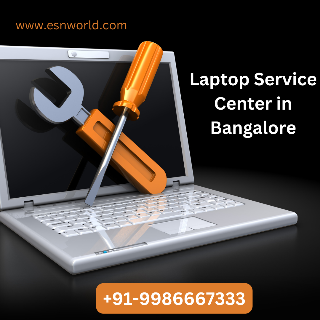 Laptop Service Center in Bangalore: Excellence in All