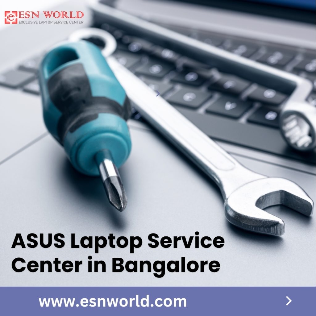ASUS Laptop Service Center in Bangalore
