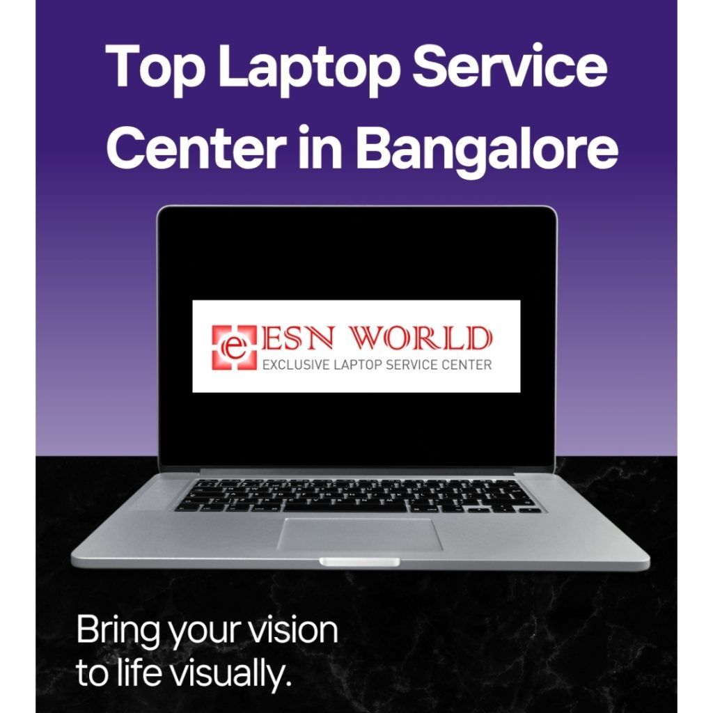 Top Laptop Service Center in Bangalore
